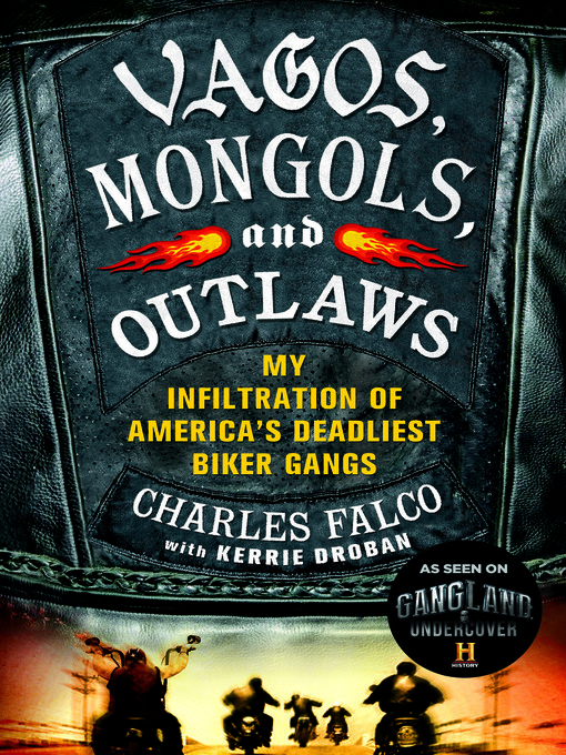 Title details for Vagos, Mongols, and Outlaws by Charles Falco - Wait list